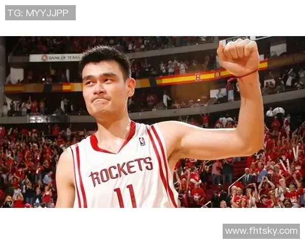 姚明全明星篮球之路：从新秀到传奇的辉煌历程与影响力分析